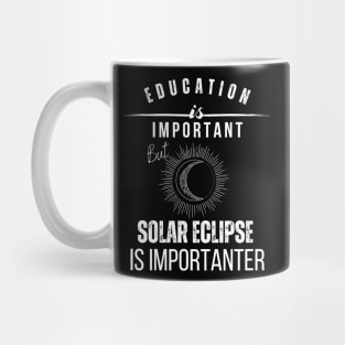 school is important but solar eclipse is importanter Mug